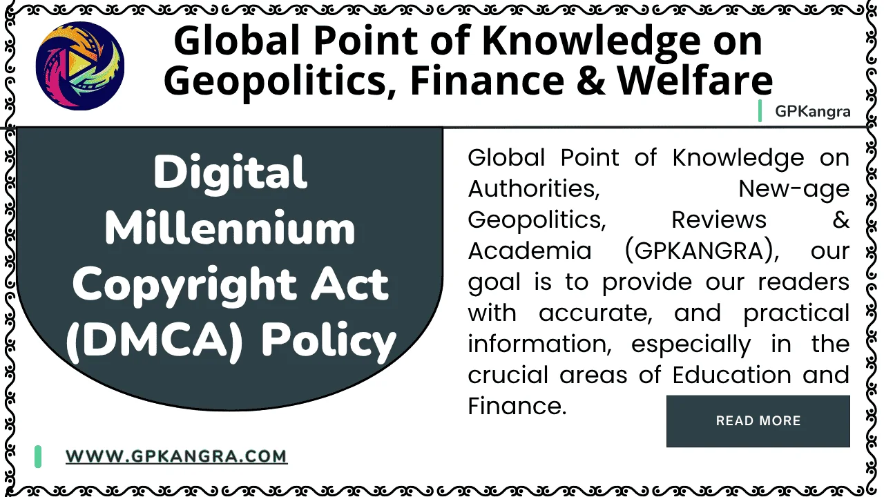 Digital Millennium Copyright Act (DMCA) Policy – GP Kangra